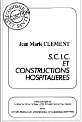 SCIC et les constructions hospitalieres